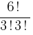 {6!}/{3!3!}