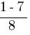 {1-7}/{8}