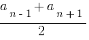 {a_{n-1}+a_{n+1}}/{2}