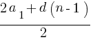 {2a_1+d(n-1)}/{2}