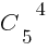 {C_5}^4