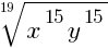 root{19}{x^{15}y^15}